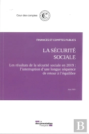 La Sécurité Sociale ; Les Résultats De La Sécurité Sociale En 2019