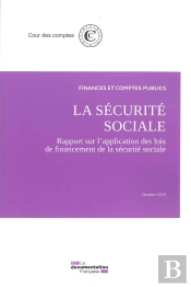 La Sécurité Sociale ; Septembre 2018 ; Rapport Sur L'Application Des Lois De Financement (Édition 2018)