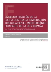 La Securitizacion De La Lucha Contra La Inmigracion Irregula