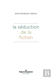 La Seduction De La Fiction