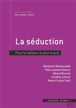 Bertrand.pt - La Séduction : Pour Le Meilleur Et Pour Le Pire