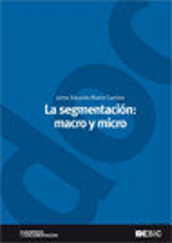 Bertrand.pt - La Segmentación: Macro Y Micro
