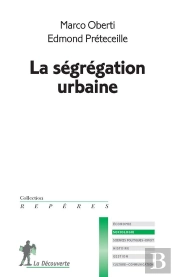 La Ségrégation Urbaine