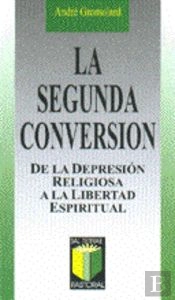 La Segunda Conversión