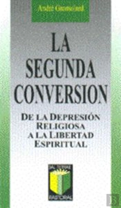 Bertrand.pt - La Segunda Conversión