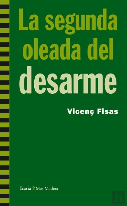 Bertrand.pt - La Segunda Oleada Del Desarme