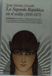 La Segunda República En El Exilio (1939-1977)