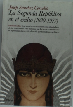 Bertrand.pt - La Segunda República En El Exilio (1939-1977)