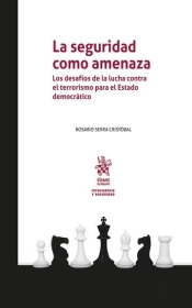 La Seguridad Como Amenaza