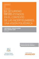 La Seguridad De Los Estados En El Contexto De Las Incertidum