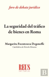 La Seguridad Del Tráfico De Bienes En Roma