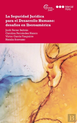 Bertrand.pt - La Seguridad Juridica Para El Desarrollo Humano: Desafios En Iberoamerica