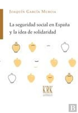 Bertrand.pt - La Seguridad Social En España Y La Idea De Solidaridad