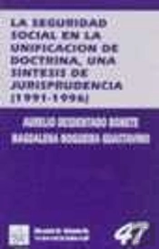 La Seguridad Social En La Unificación De Doctrina. Una Síntesis De Jurisprudencia (1991-1996)