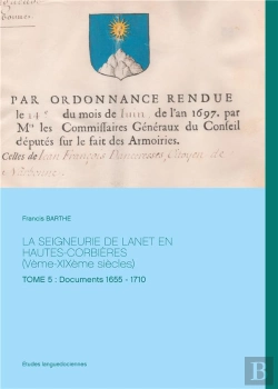 Bertrand.pt - La Seigneurie De Lanet En Hautes-Corbières (Vème-Xixème Siècles)