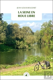 La Seine En Roue Libre