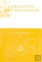 La Selección Del Urbanizador
