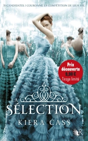 La Selection - Tome 1 - Prix Decouverte - Tirage Limite
