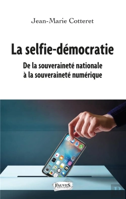 Bertrand.pt - La Selfie-Democratie - De La Souverainete Nationale A La Souverainete Numerique
