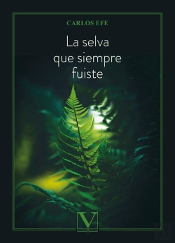 Bertrand.pt - La Selva Que Siempre Fuiste