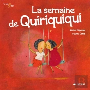 La Semaine De Quiriquiqui