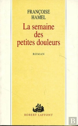 Bertrand.pt - La Semaine Des Petites Douleurs