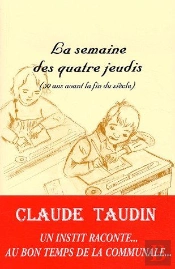 La Semaine Des Quatre Jeudis (50 Ans Avant La Fin Du Siècle)