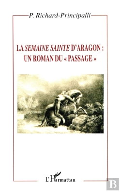 Bertrand.pt - La Semaine Sainte D'Aragon : Un Roman Du 