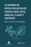 La Semana De Musica Religiosa De Cuenca 1962-2021): Analisi