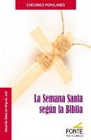 La Semana Santa Según La Bíblia