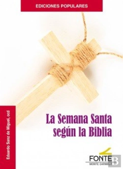 Bertrand.pt - La Semana Santa Según La Bíblia