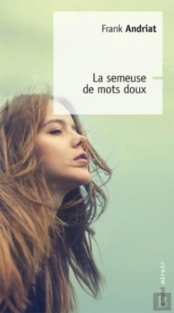 Bertrand.pt - La Semeuse De Mots Doux