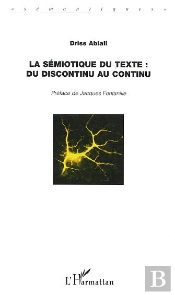 La Semiotique Du Texte : Du Discontinu Au Continu