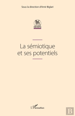 Bertrand.pt - La Sémiotique Et Ses Potentiels