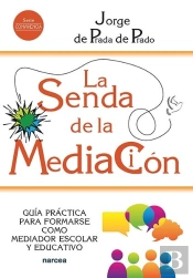 La Senda De La Mediacion