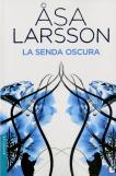 La Senda Oscura