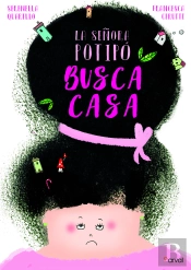 La Señora Potipó Busca Casa
