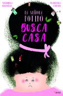 La Señora Potipó Busca Casa