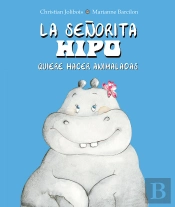 La Señorita Hipo Quiere Hacer Animaladas