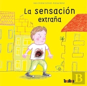La Sensacion Extraña