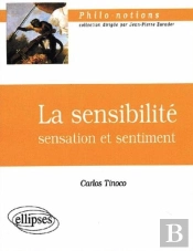 La Sensibilité - Sensation Et Sentiment