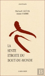 La Sente Étroite Du Bout Du Monde