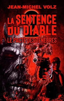 Bertrand.pt - La Sentence Du Diable : Le Pacte Des Ténèbres : Le Pacte Des Ténèbres