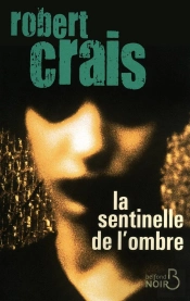 La Sentinelle De L'Ombre