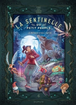 Bertrand.pt - La Sentinelle Du Petit Peuple Tome 6 : Le Matagot D'Halloween