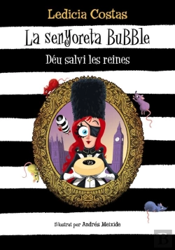 Bertrand.pt - La Senyoreta Bubble. Déu Salvi Les Reines