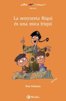 La Senyoreta Riqui És Una Mica Friqui