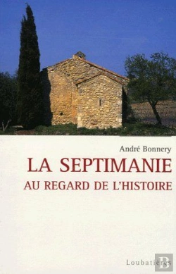 Bertrand.pt - La Septimanie Au Ragard De L'Histoire