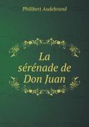 La Serenade De Don Juan