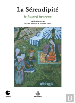 Bertrand.pt - La Sérendipité ; Le Hasard Heureux